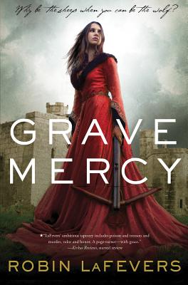 Grave Mercy: His Fair Assassin, Book I Cover Image