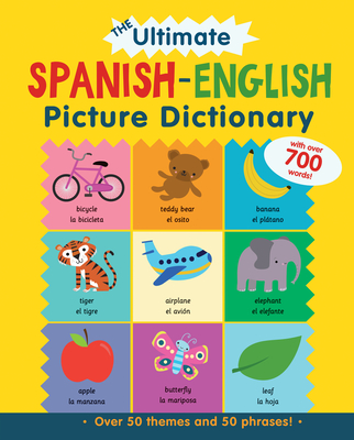 The ULTIMATE Spanish-English Picture Dictionary By Catherine Bruzzone, Vicky Barker (Illustrator) Cover Image