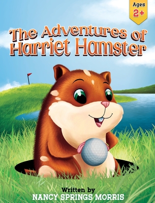 The Adventures of Harriet Hamster Cover Image