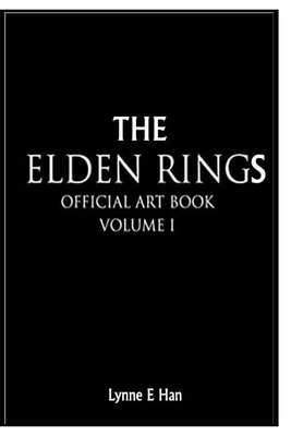 The Elden Rings Guide: Volume I Art Book (Paperback)