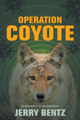 Operation Coyote (A John Benson Novel)