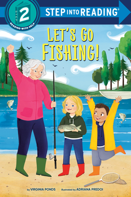 Let's Go Fishing! (Step into Reading, Step 2)
