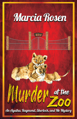 Murder at the Zoo (Agatha, Raymond, Sherlock, & Me Mystery #1)