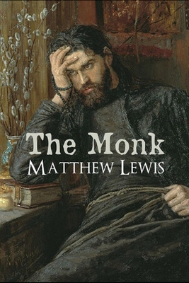 The Monk: Annotated Classic Edition Cover Image
