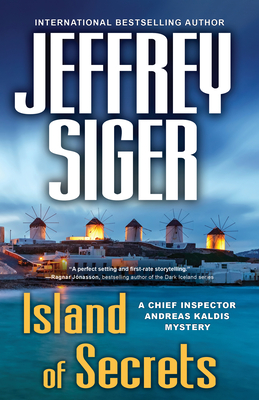 Cover for Island of Secrets (Chief Inspector Andreas Kaldis Mysteries #10)