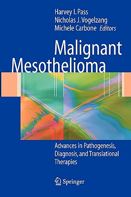 Malignant Mesothelioma Pathogenesis Diagnosis and Translational