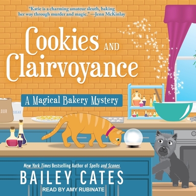 Cookies and Clairvoyance Lib/E (Magical Bakery Mysteries Lib/E #8)