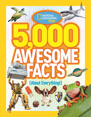 5,000 Awesome Facts (About Everything!) By National Geographic Kids Cover Image