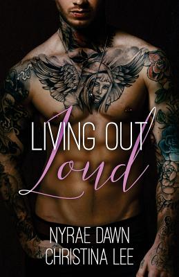 Living Out Loud By Nyrae Dawn, Christina Lee Cover Image