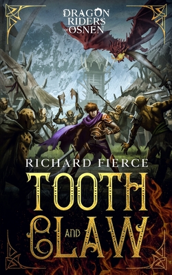 Tooth and Claw: Dragon Riders of Osnen Book 7
