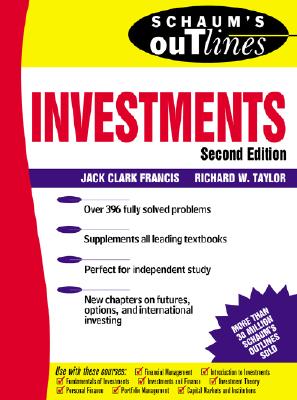 Schaum's Outline of Investments (Schaum's Outlines) By Jack Clark Francis, Richard Taylor Cover Image