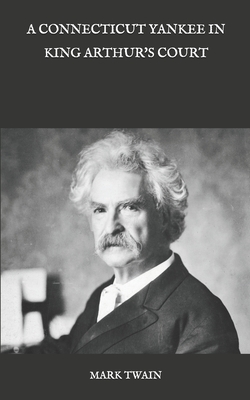 A Connecticut Yankee in King Arthur's Court