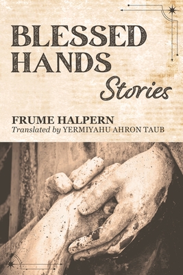 Blessed Hands: Stories Cover Image