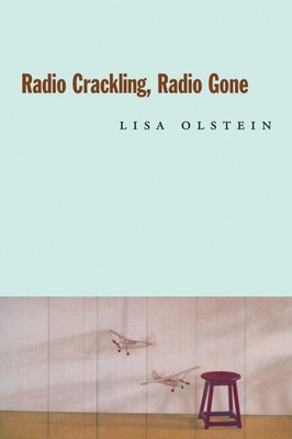 Cover for Radio Crackling, Radio Gone (Hayden Carruth Award for New and Emerging Poets)