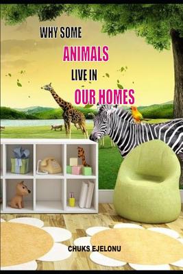 Why Some Animals Live In Our Homes (Paperback) | Farley's Bookshop Why Some Animals Live In Our Homes (Paperback) | Farley's Bookshop