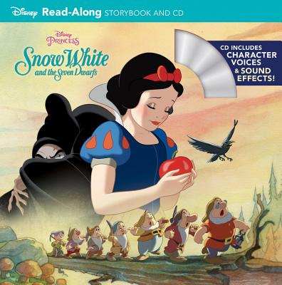 Snow White and the Seven Dwarfs (Read-Along Storybook and CD)