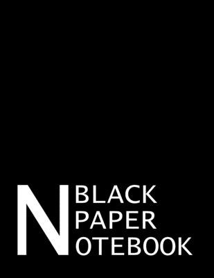 Black Paper Notebook: The Black Page Notebook (Paperback)