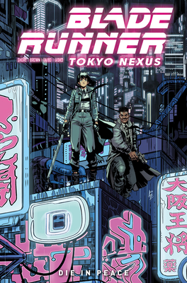 【中古】Blade Runner (輸入版) Blade Runner: Tokyo Nexus: Die In Peace | Boswell Book Company