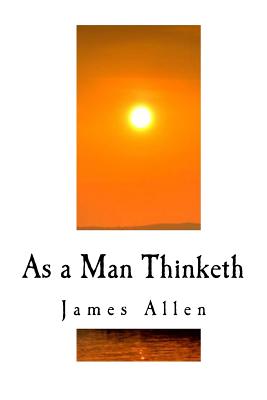 As a Man Thinketh