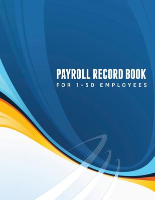 Payroll Record Book (for 1-50 Employees) Cover Image