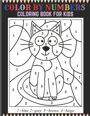 Color by Numbers Coloring Book for Kids: Color by Numbers Coloring