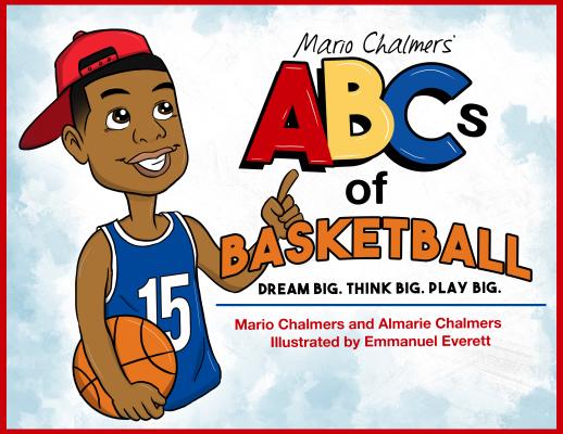 Cover for Mario Chalmers' ABCs of Basketball