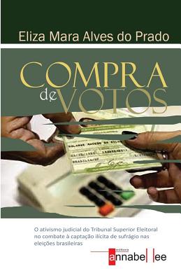 Compra de Votos: O ativismo judicial do Tribunal Superior Eleitoral no combate à captação ilícita de sufrágio nas eleições brasileiras Cover Image