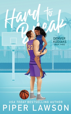 Hard to Break (Denver Kodiaks #3)
