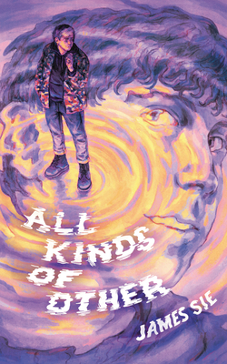 All Kinds of Other By James Sie Cover Image