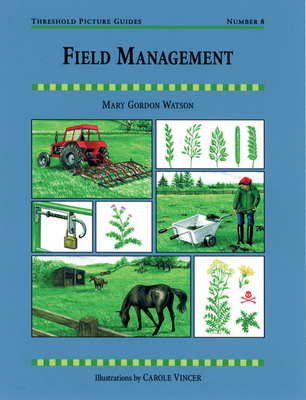 Field Management (Threshold Picture Guides #8) Cover Image
