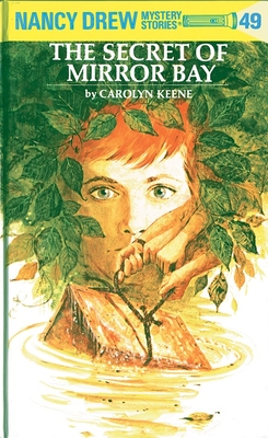 Nancy Drew 49: the Secret of Mirror Bay By Carolyn Keene Cover Image