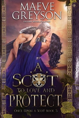 A Scot to Love and Protect By Maeve Greyson Cover Image