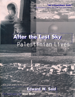 After the Last Sky: Palestinian Lives Cover Image