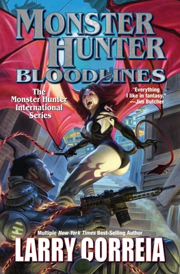 Monster Hunter Bloodlines By Larry Correia Cover Image