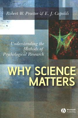 Why Science Matters: Understanding the Methods of Psychological Research Cover Image