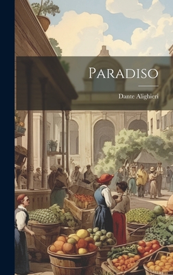 Paradiso By Dante Alighieri Cover Image