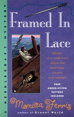 Framed in Lace (A Needlecraft Mystery #2)