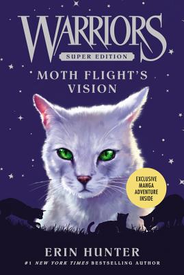 Warriors Super Edition: Moth Flight's Vision By Erin Hunter, James L. Barry (Illustrator), Owen Richardson (Illustrator) Cover Image
