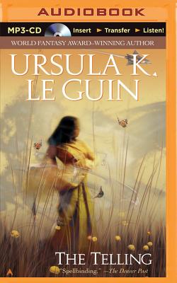 The Telling (Hainish Cycle #7) By Ursula K. Guin, Gabra Zackman (Read by) Cover Image