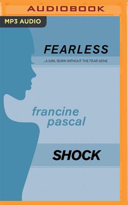 Shock (Fearless #27) By Francine Pascal, Elizabeth Evans (Read by) Cover Image