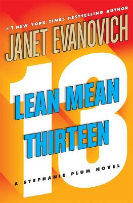 Lean Mean Thirteen By Janet Evanovich Cover Image