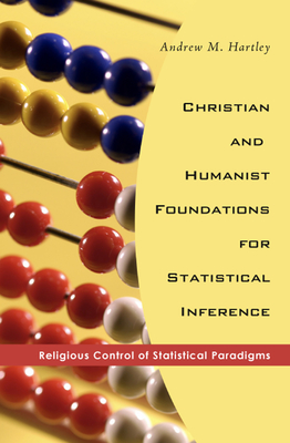 Christian and Humanist Foundations for Statistical Inference Cover Image