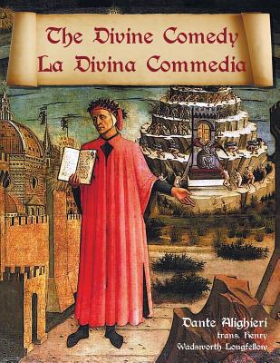 The Divine Comedy / La Divina Commedia - Parallel Italian / English Translation Cover Image