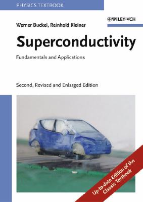 Superconductivity: Fundamentals and Applications (Physics) Cover Image
