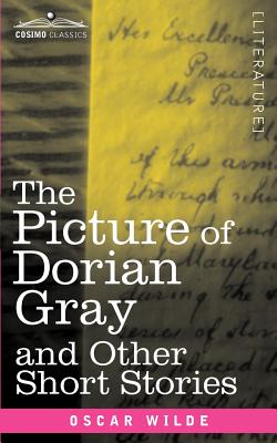 The Picture of Dorian Gray and Other Short Stories By Oscar Wilde Cover Image