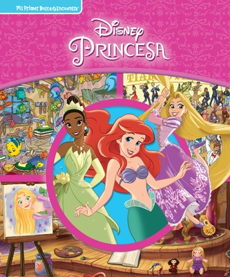 Disney Princesa (Disney Princess): Mi Primer Busca Y Encuentra (First Look and Find)