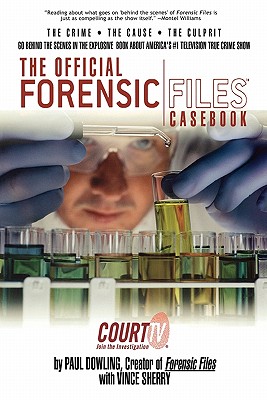 The Official Forensic Files Casebook Cover Image