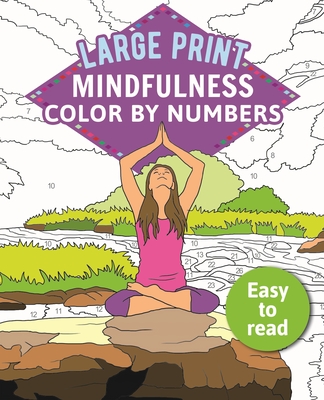Mindfulness Color-By-Numbers Large Print (Sirius Large Print Color by Numbers Collection #2)