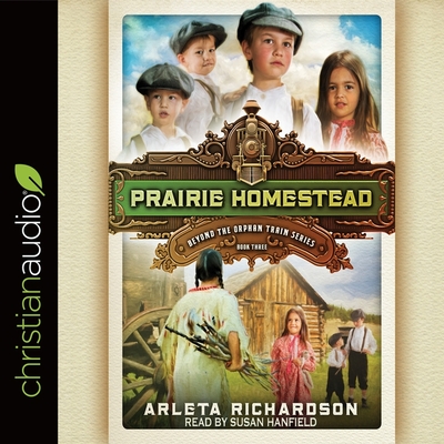 Prairie Homestead (Beyond the Orphan Train #3) Cover Image