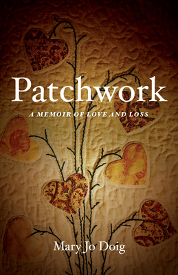 Cover for Patchwork: A Memoir of Love and Loss